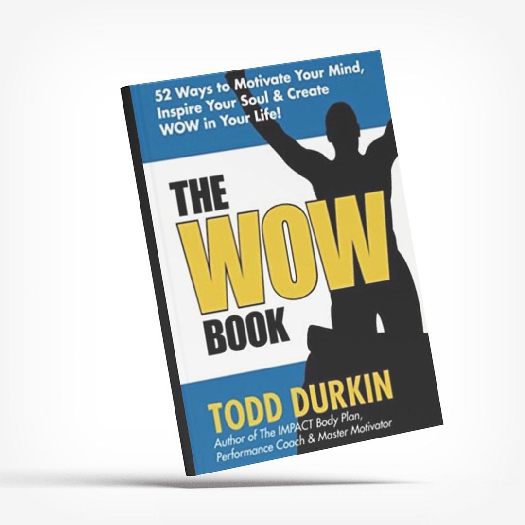 The WOW Book by Todd Durkin